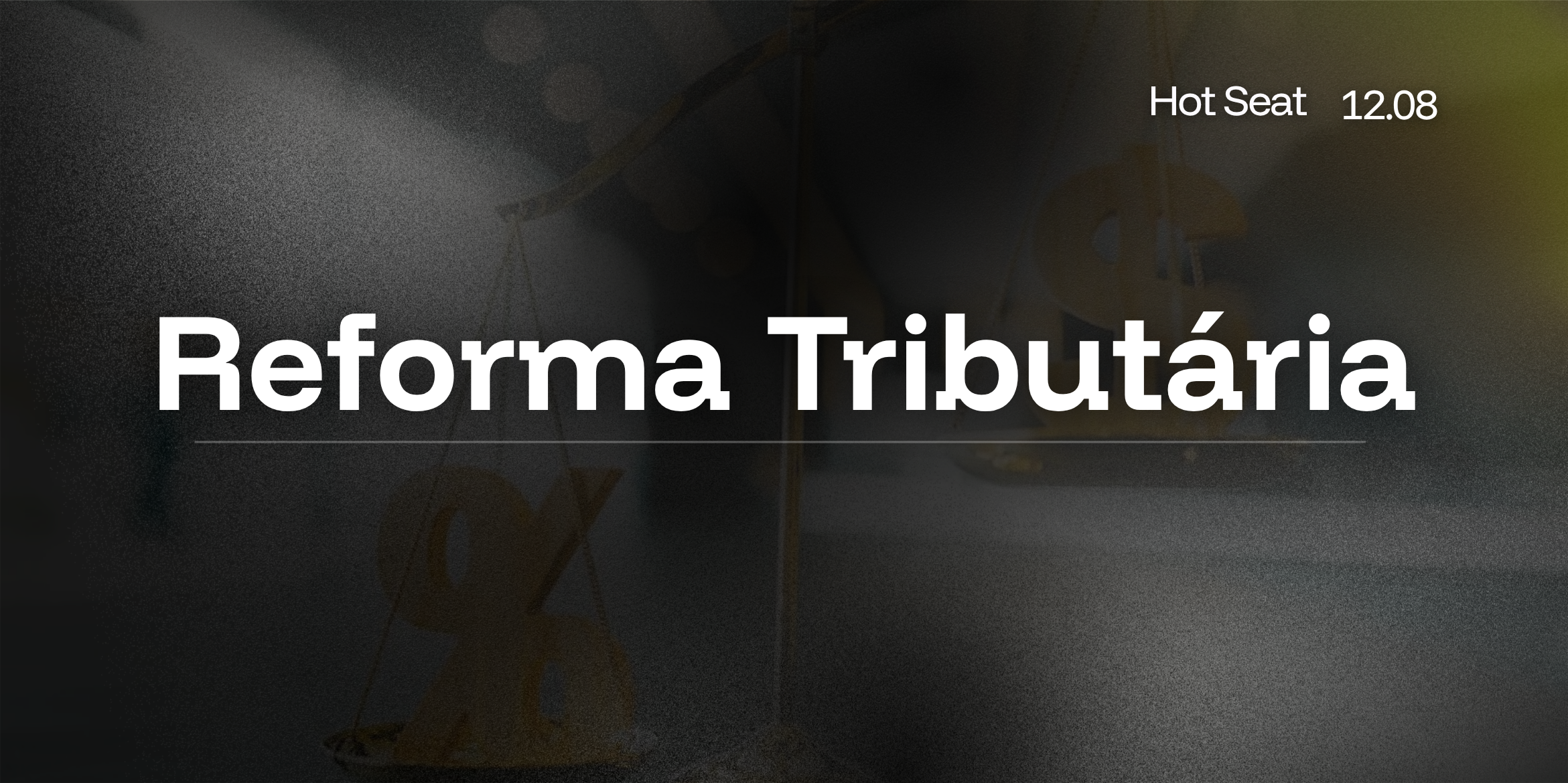 Hot Seat: Reforma Tributária