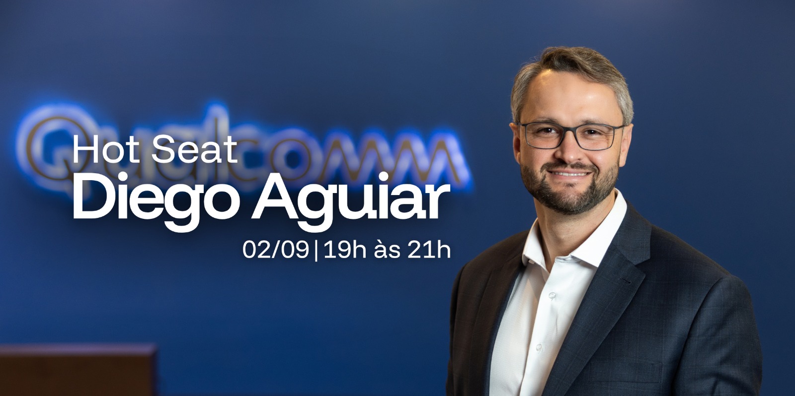 Hot Seat: Diego Aguiar, Head Brasil na Qualcomm